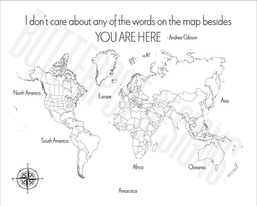 ‘I don’t care about any of the words on the map besides YOU ARE HERE’ World Push Pin Map in black and white
